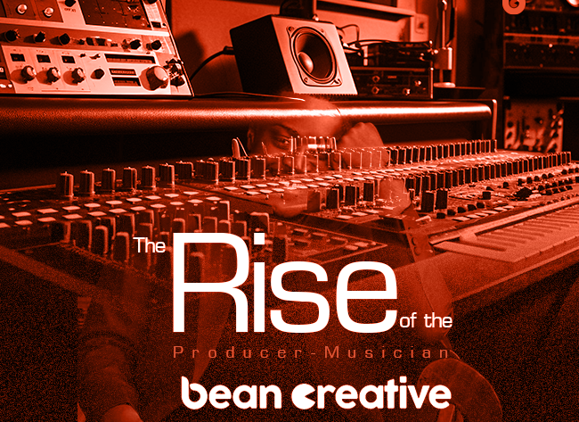 The Rise of the Producer-Musician