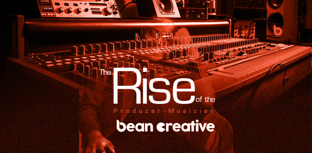 The Rise of the Producer-Musician