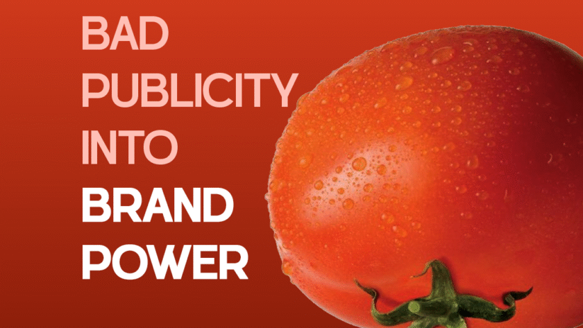 Turning Bad Publicity into Brand Power