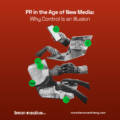 PR in the Age of New Media:Why Control Is an Illusion