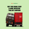 Why Your Brand Story Is More Important Than Any Campaign